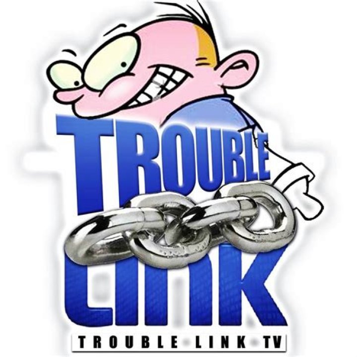 Trouble Link